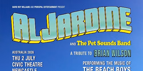 AL JARDINE | PERFORMING THE HITS OF THE BEACH BOYS | 2 JULY 2026 | CIVIC THEATRE, NEWCASTLE — Civic Theatre Newcastle