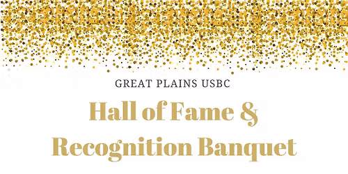 2026 Great Plains USBC Hall of Fame & Recognition Banquet