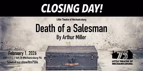 Death of a Salesman | CLOSING DAY