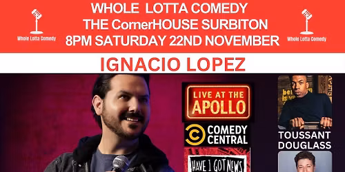 Whole Lotta Comedy at The cornerHOUSE Surbiton