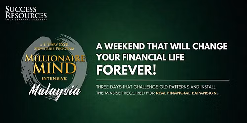 Millionaire Mind Intensive Kuala Lumpur, Malaysia November 2026