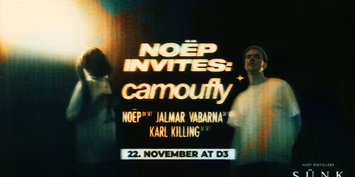 NO\u00cbP INVITES: Camoufly (IT) I 22.11 I D3