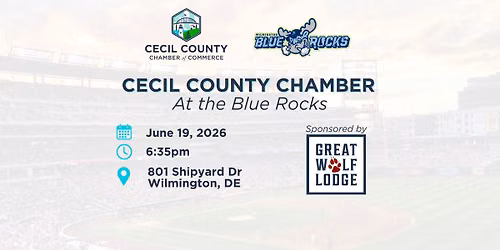 Cecil County Chamber at the Blue Rocks