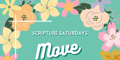 Scripture Saturdays Move and Mingle