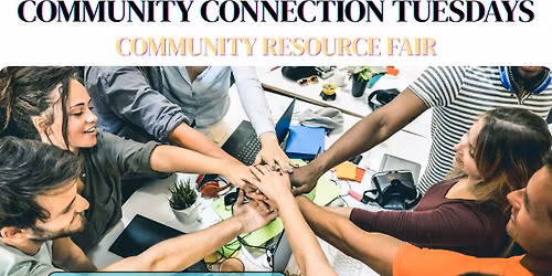 Community Connection Tuesdays