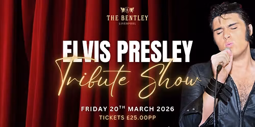 \ufe0f ELVIS LIVES! A TRIBUTE NIGHT TO THE KING