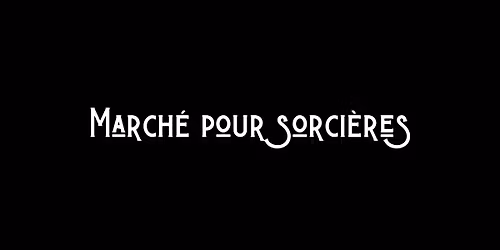 March\u00e9 pour sorci\u00e8res