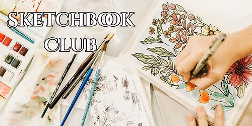 *NEW* Sketchbook Club - TUESDAY AM
