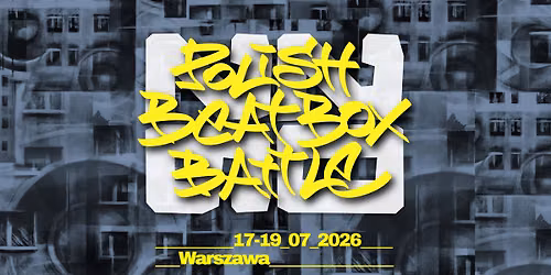 Polish Beatbox Battle 2026 - Official Polish Beatbox Championships