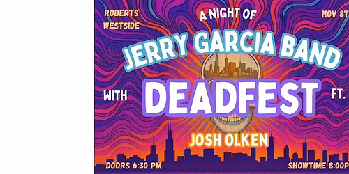 A Night of Jerry Garcia Band w\/ Deadfest feat. Josh Olken