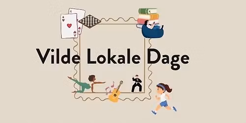 Vilde Lokale dage 