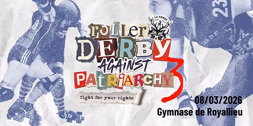 Roller Derby Against Patriarchy #3 \u270a