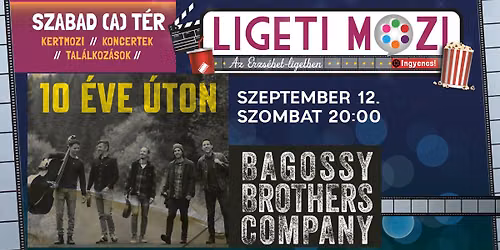 LiMo: Bagossy Brothers Company-10 \u00e9ve \u00faton