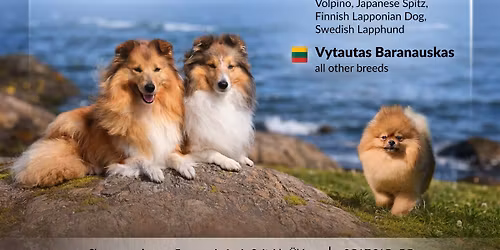 FCI I & V GROUP SHOW, SPECIALITY FOR SHETLAND SHEEPDOG AND SPECIALITY FOR GERMAN SPITZ