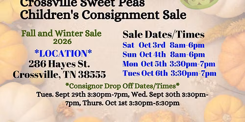 Sweet Peas FALL\/WINTER Consignment Sale 2026