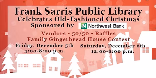 Frank Sarris Public Library Celebrates Old-Fashioned Christmas
