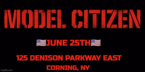 \ud83c\uddfa\ud83c\uddf8 MODEL CITIZEN LIVE AT THE RADISSON HOTEL CORNING!\ud83c\uddfa\ud83c\uddf8