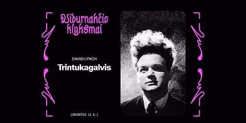 Vidurnak\u010dio klyksmai: Trintukagalvis