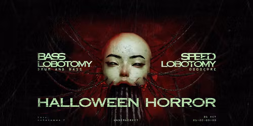 BASS LOBOTOMY X SPEED LOBOTOMY | DRUM AND BASS X 0000CORE | HALLOWEEN HORROR | COSTUME PARTY