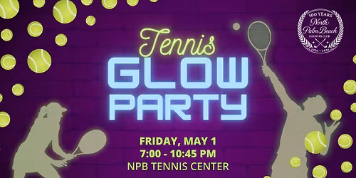 Centennial Tennis Glow Party