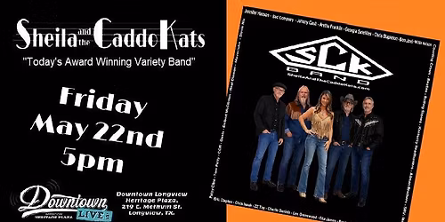 Longview Live Friday May 22nd 2026 - Sheila And The Caddo Kats
