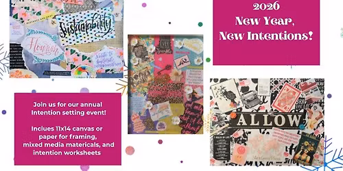 Intention Setting Workshop - Jan 3, 1-4 pm