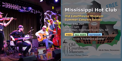 Mississippi Hot Club @ Old Courthouse Museum (Sioux Falls)