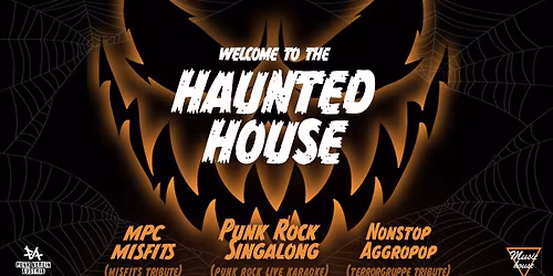 WELCOME TO THE HAUNTED HOUSE - die Music-house Halloween Party