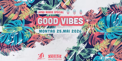 GOOD VIBES \/ Afro House Special