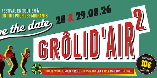 \ud83c\udfb8 GR\u00d4LID'AIR #2 \ud83c\udfb8 \/\/ LA FABRIQUE DES GR\u00d4