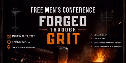 Forged Through Grit: Free Men's Conference