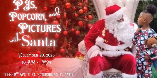 REGISTRATION IS CLOSED: PJs, Popcorn, and Pictures with Santa