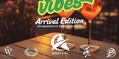 Elevated vibes arrival edition