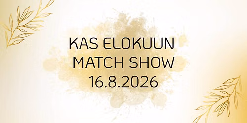 KAS Elokuun Match Show
