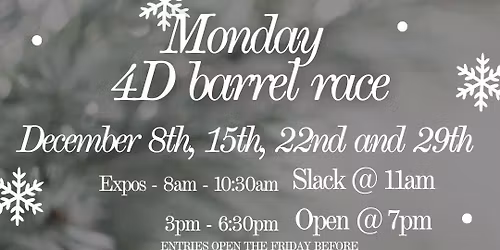 Dec. 2025 | Monday Barrel Races