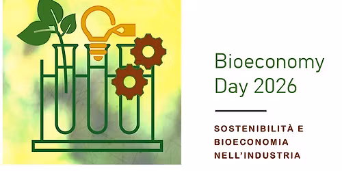 Sostenibilit\u00e0 e Bioeconomia nell\u2019Industria, Bioeconomy Day
