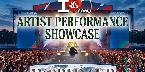WorldCup Experience Artist Showcase ~ Plug House Studios