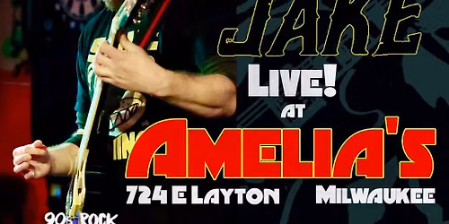 90s Jake LIVE! at Amelia's in Milwaukee