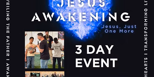 Jesus Awakening Tent Revival June 2026