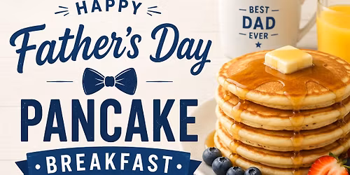 Father's Day Pancake Breakfast