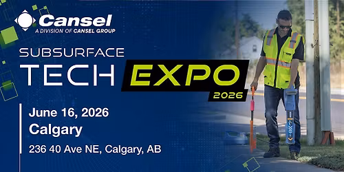 Cansel Subsurface Tech Expo 2026 - Calgary