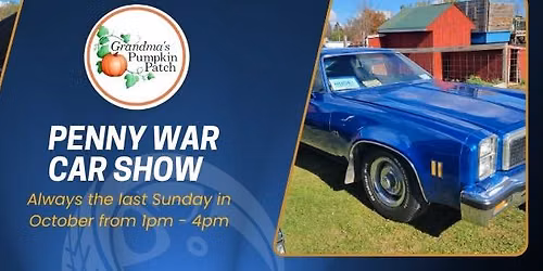 Penny War Car Show at Grandma's Pumpkin Patch