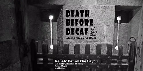 Death Before Decaf