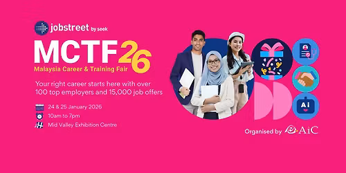 Malaysia Career & Training Fair (MCTF) | January 2026