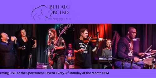 Buffalo Bound Music LIVE at Sportsmens Tavern June 15th 2026 6PM