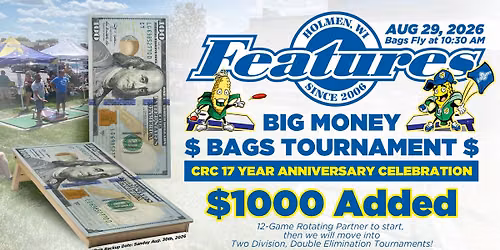 2026 FEATURES BIG MONEY &  CRC 17TH ANNIVERSARY TOURNAMENT
