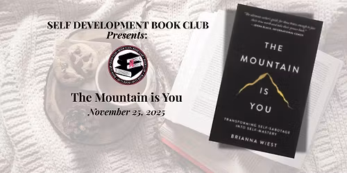 LBB Self-Development Book Club Presents: The Mountain Is You