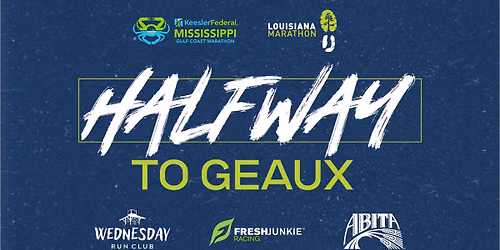 Halfway to Geaux - Mandeville