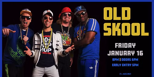 Old Skool at Jergels