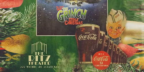 Coca-Cola Christmas Classics at The Ritz: The Grinch